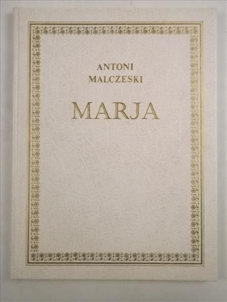 Malczewski Antoni - Marja, reprint 1867 r.
