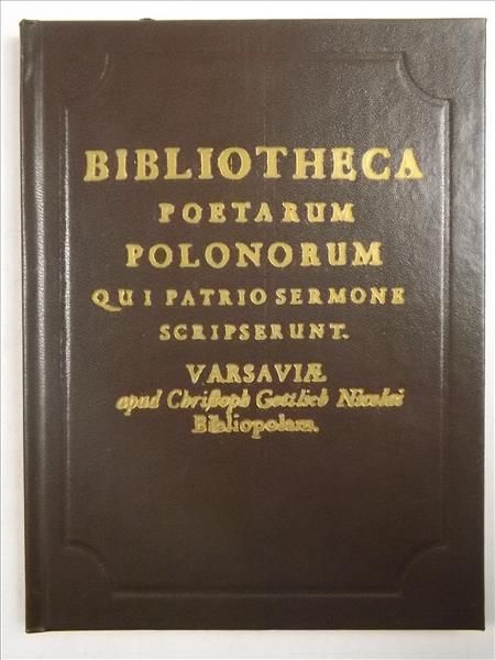 Bibliotheca poetarum Polonorum, reprint z 1754 r.