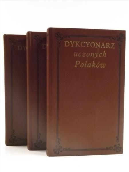 Chodynicki Ignacy - Dykcyonarz uczonych Polaków, T. I-III, Reprinty z 1833 r.