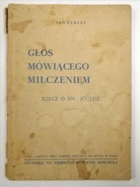 Głos mówiącego milczeniem. Rzecz o Św. Józefie, 1946 r.