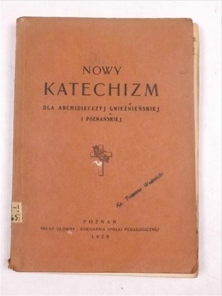 Lewandowski - Nowy katechizm dla archidiecezyj gnieźnieńskiej i poznańskiej, 1929 r.