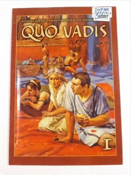 Quo vadis, komiks na motywach powieści H. Sienkiewicza, cz. 1