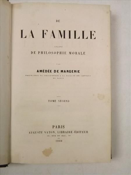 Margerie Amedee de - De la famille, 1860 r.