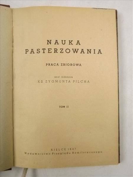 Nauka pasterzowania. Tom II, 1947 r.