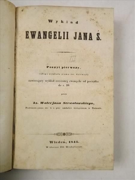 Wykład Ewangelii Jana Ś., 1845 r.