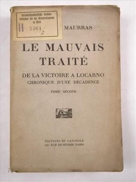 Maurras - Le Mauvais Traite, T. II, 1928 r.