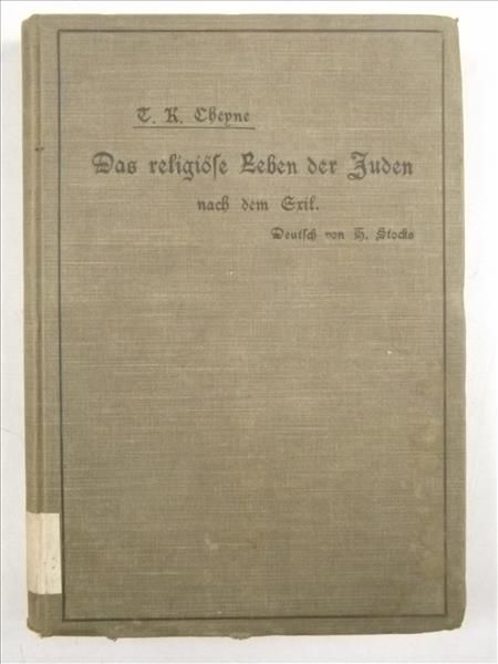Das Religiose Leben der Juden nach dem Exil, 1899 r.