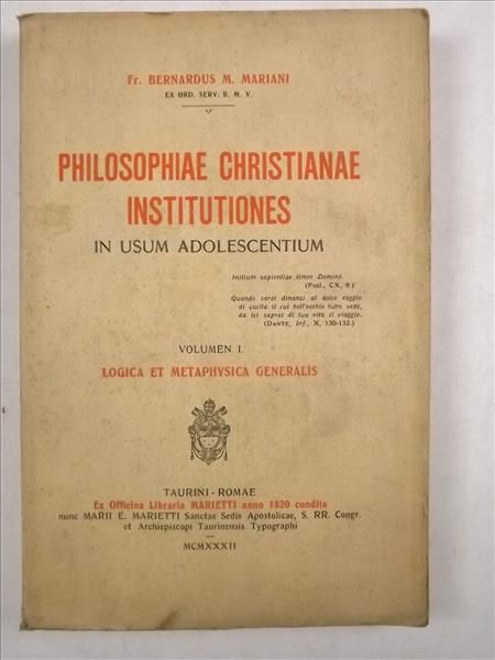 Philosophiae Christianae Institutiones, vol I: Logica et metaphysica Generalis, 1932 r.