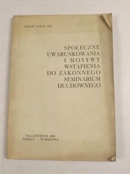 Społeczne uwarunkowania i motywy wstąpienia do zakonnego seminarium duchownego