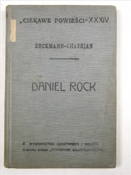 Erckmann-Chatrian - Daniel Rock,  1912 r.