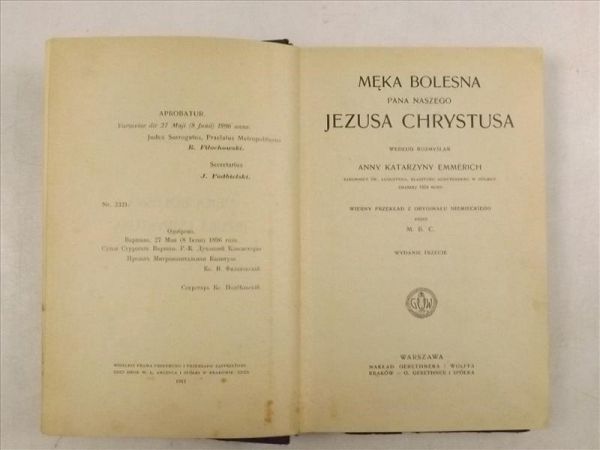 Emmerich Anna Katarzyna - Męka bolesna Pana naszego Jezusa Chrystusa, 1912 r .