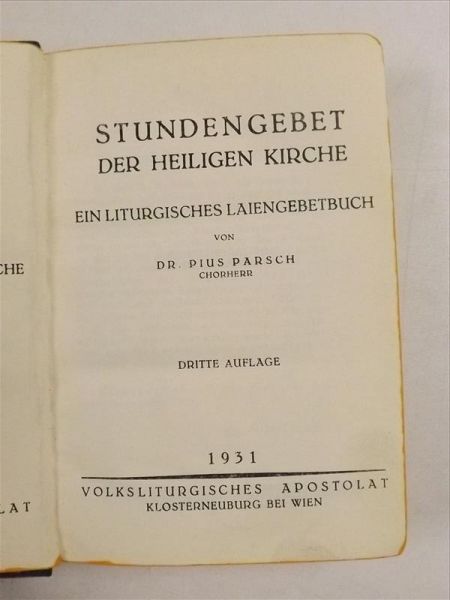 Stundengebet der Heiligen Kirche. Ein Liturgisches Laiengebetbuch, 1931 r.