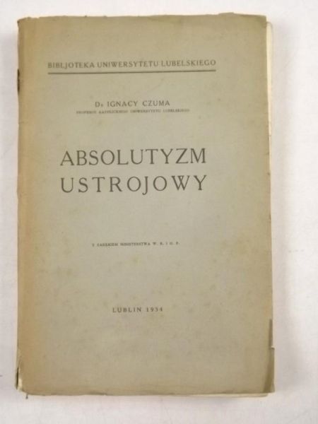 Absolutyzm ustrojowy, 1934 r.