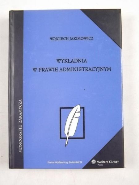 Wykładnia w prawie administracyjnym