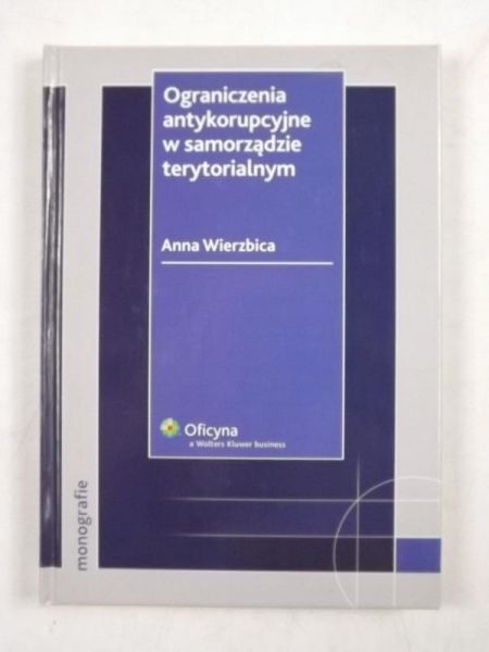 Ograniczenia antykorupcyjne w samorządzie terytorialnym