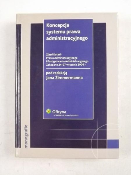 Koncepcja systemu prawa administracyjnego