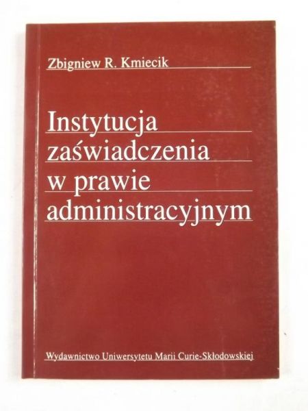 Instytucja zaświadczenia w prawie administarcyjnym