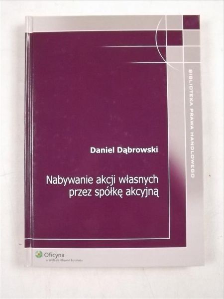 Nabywanie akcji własnych przez spółkę akcyjną