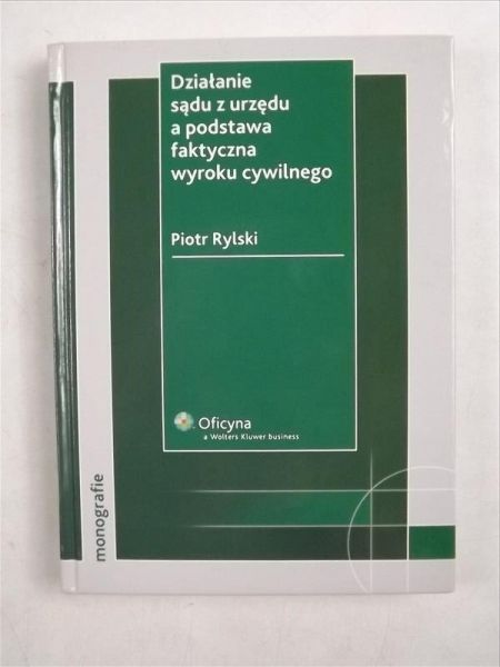 Działanie sądu z urzędu a podstawa faktyczna wyroku cywilnego
