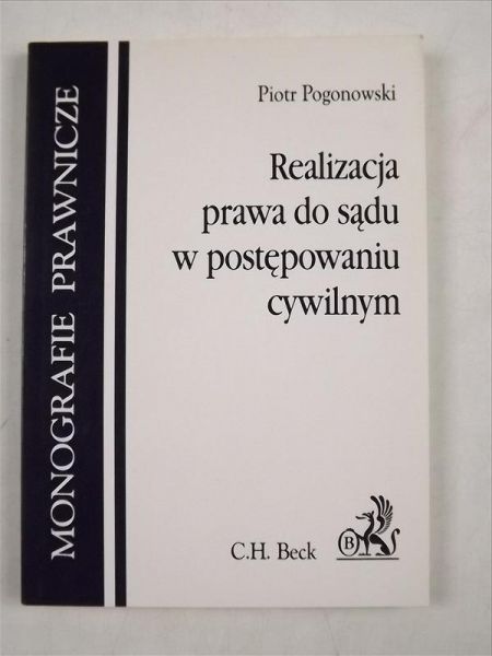 Relizacja prawa do sądu w postępowaniu cywilnym