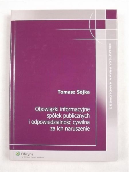 Obowiązki informacyjne spółek publicznych i odpowiedzialność cywilna za ich naruszenie