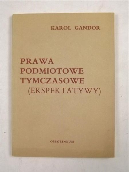 Prawa podmiotowe tymczasowe (ekspektatywy)