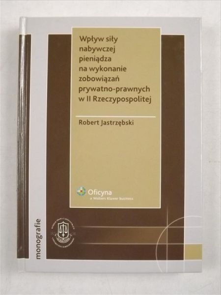 Wpływ siły nabywczej pieniądza na wykonanie zobowiązań prywatno-prawnych w II Rzeczypospolitej