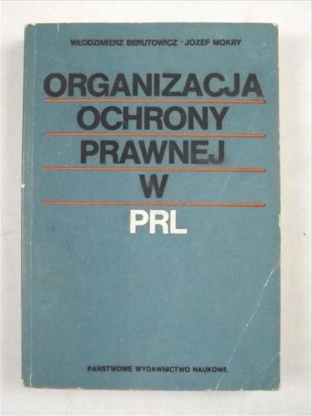 Organizacja ochrony prawnej w PRL