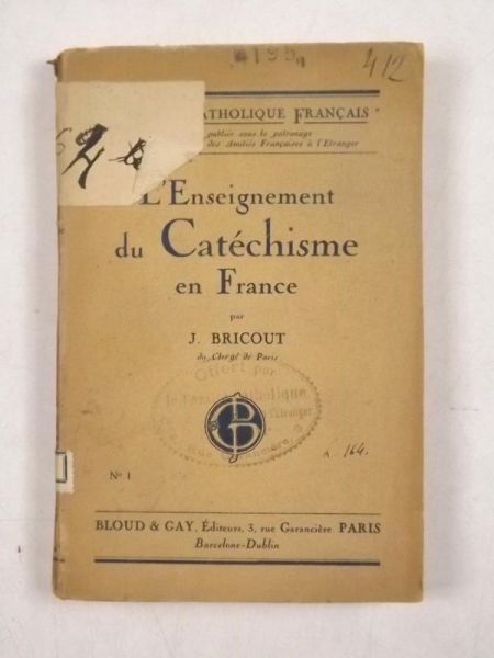 Bricout J. - L'enseignement du Catechisme en France, 1922 r.