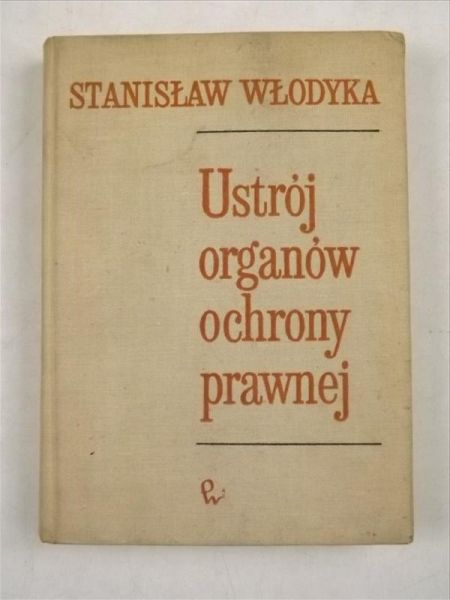 Ustrój organów ochrony prawnej