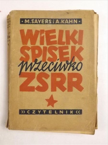 Sayers M.,  - Wielki spisek przeciwko ZSRR, 1948 r.