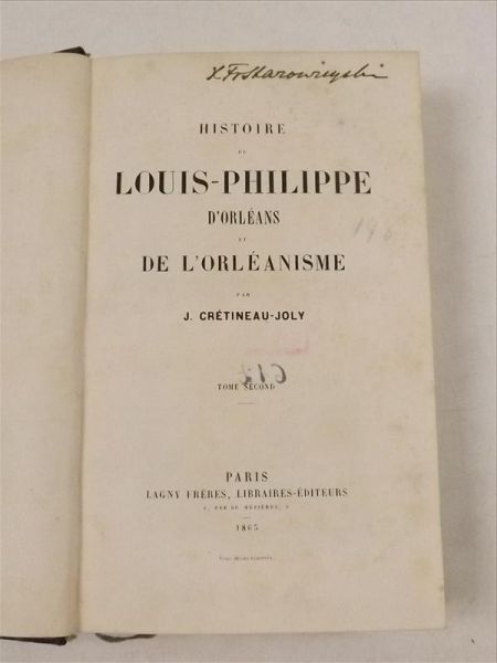 Cretineau-Joly J.- Histoire de Louis-Philippe D'Orleans et de L'Orleanisme, 1863 r.