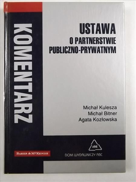 Bitner Michał - Ustawa o partnerstwie publiczno - prywatnym
