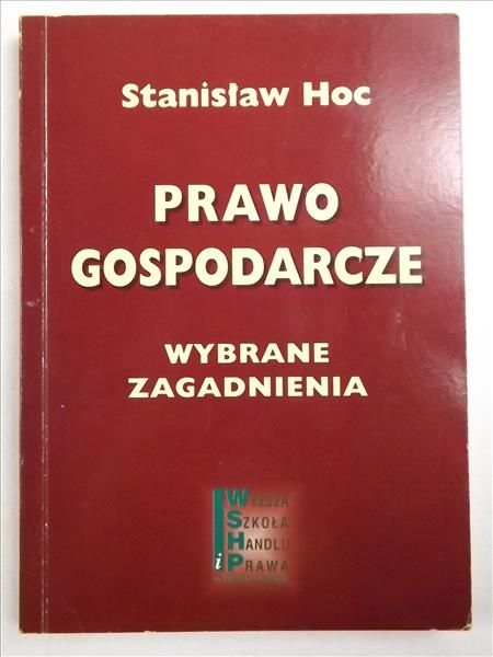Hoc Stanisław - Prawo gospodarcze
