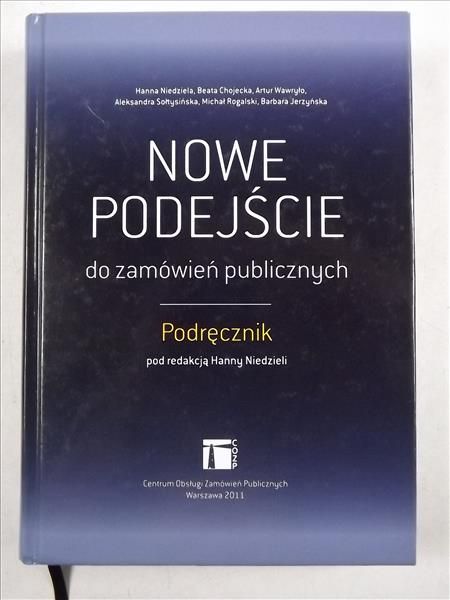 Niedziela Hanna (red.) - Nowe podejście do zamówień publicznych Podręcznik