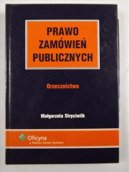 Prawo zamówień publicznych. Orzecznictwo