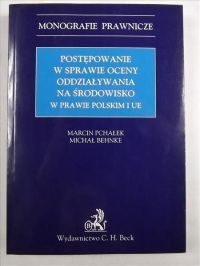 Postępowanie w sprawie oceny oddziaływania na środowisko w prawie polskim i UE