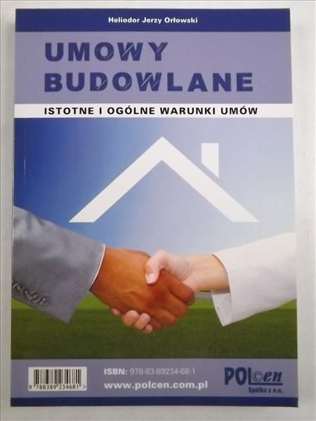 Umowy budowlane. Istotne i ogólne warunki umów