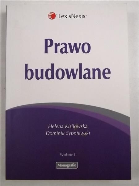 Kisilowska Helena - Prawo budowlane