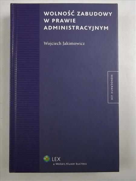 Wolność zabudowy w prawie administracyjnym