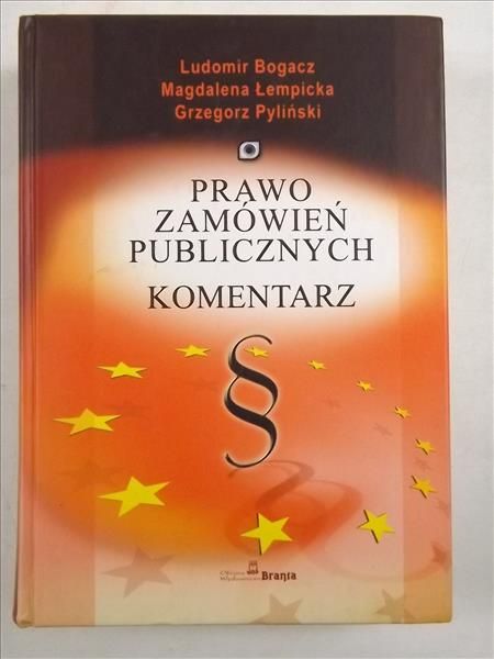 Bogacz L., Łempicka M.,   - Prawo zamówień publicznych. Komentarz