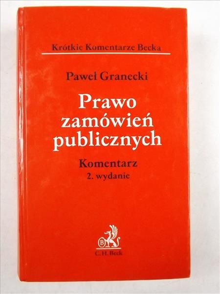 Granecki Paweł - Prawo zamówień publicznych. Komentarz