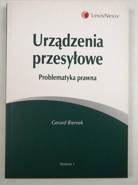 Bieniek Gerard - Urządzenia przesyłowe Problematyka prawna