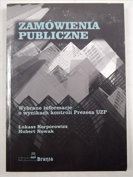 Zamówienia publiczne: Wybrane informacje o wynikach kontroli Prezesa UZP