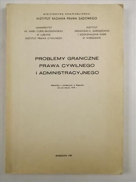 Problemy graniczne prawa cywilnego i administracyjnego