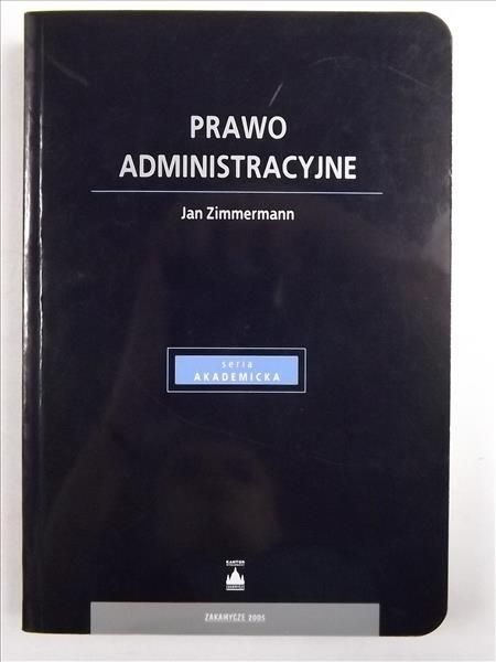 Zimmerman Jan - Prawo administracyjne