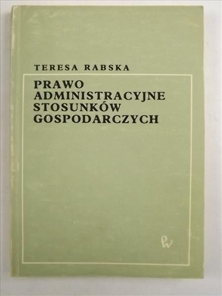 Prawo administracyjne stosunków gospodarczych