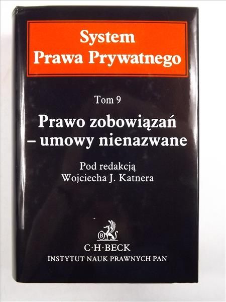 Prawo zobowiązań – umowy nienazwane. Tom 9, System Prawa Prywatnego