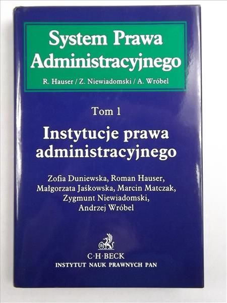 Instytucje prawa administracyjnego, Tom 1, System Prawa Administracyjnego