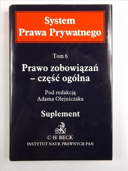 Prawo zobowiązań - część ogólna, Tom 6, System Prawa Prywatnego